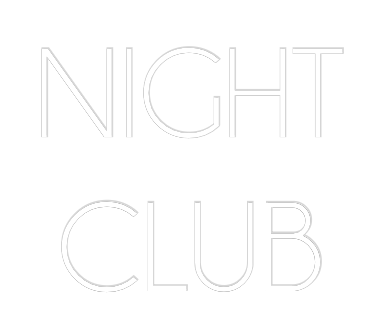 Custom Neon: NIGHT
CLUB