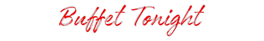 Custom Neon: Buffet Tonight