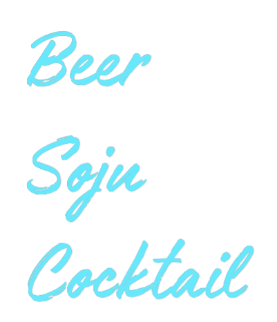 Custom Neon: Beer
Soju
C...