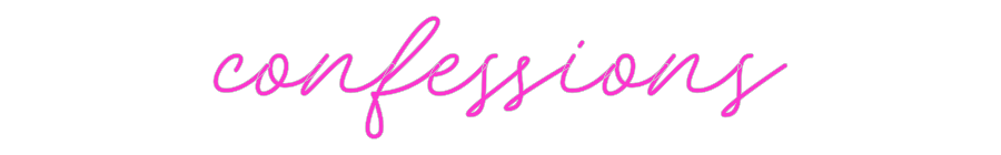 Custom Neon: confessions