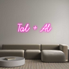 Custom Neon: Tal + Al