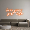 Custom Neon: live your 
z...