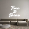Custom Neon:   Time 
 to
...