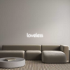 Custom Neon: loveless