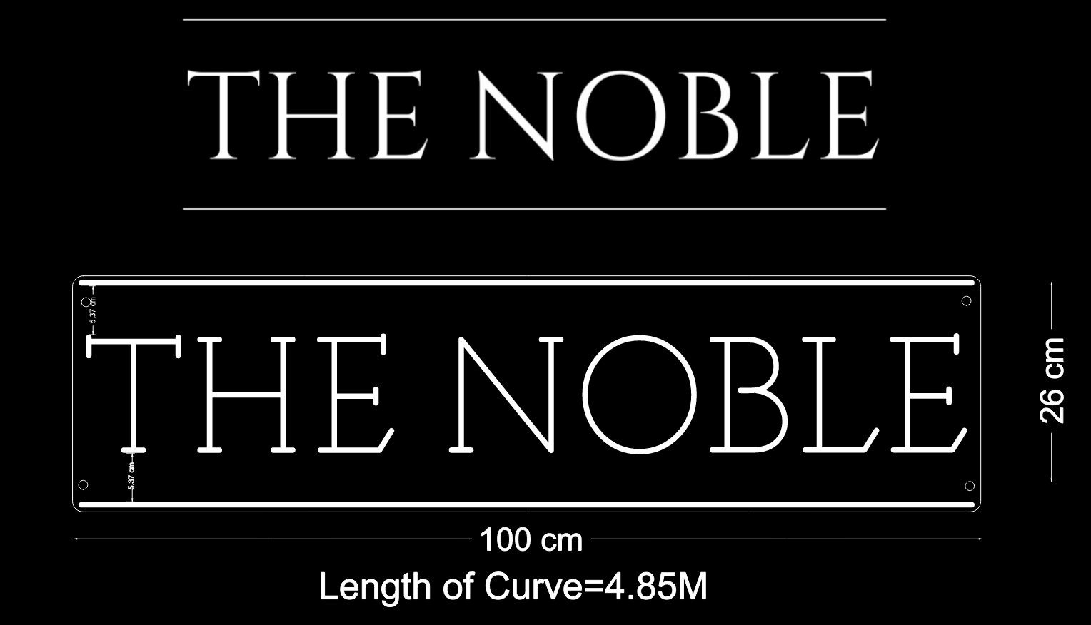 Custom Neon: The Noble