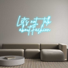 Custom Neon: Let's not tal...