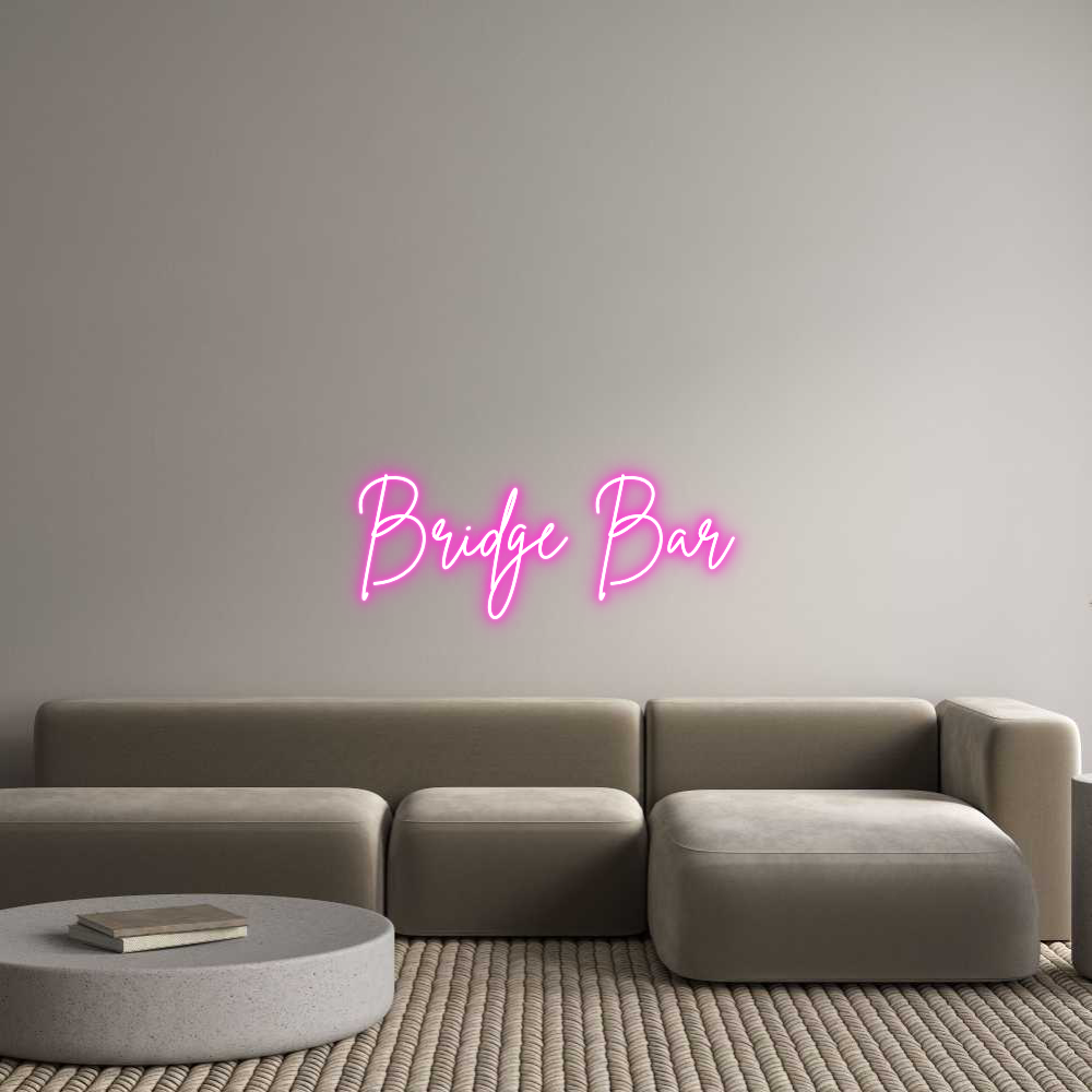 Custom Neon: Bridge Bar