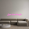 Custom Neon: Love live laugh