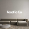 Custom Neon: Food To Go