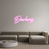 Custom Neon: Darlings