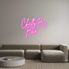 Custom Neon: ChellyB’s
  ...