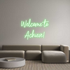 Custom Neon: Welcome to
A...