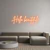 Custom Neon: Hello beautif...
