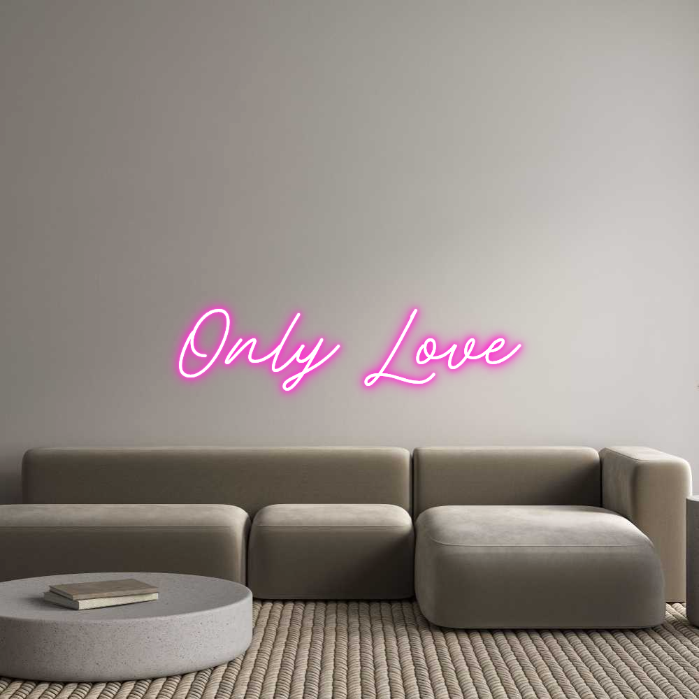 Custom Neon: Only Love