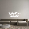 Custom Neon: What a 
Wast...