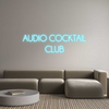 Custom Neon: AUDIO COCKTAI...