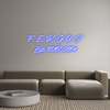 Custom Neon: F E R G U S
...