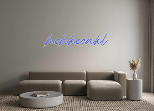 Custom Neon: hehkecnkl