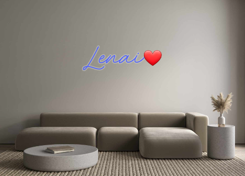 Custom Neon: Lenai❤