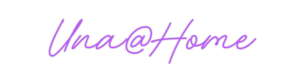 Custom Neon: Una@Home