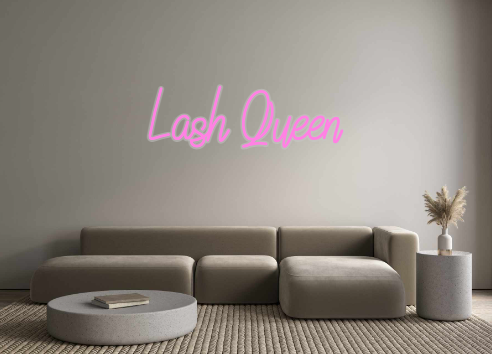 Custom Neon: Lash Queen