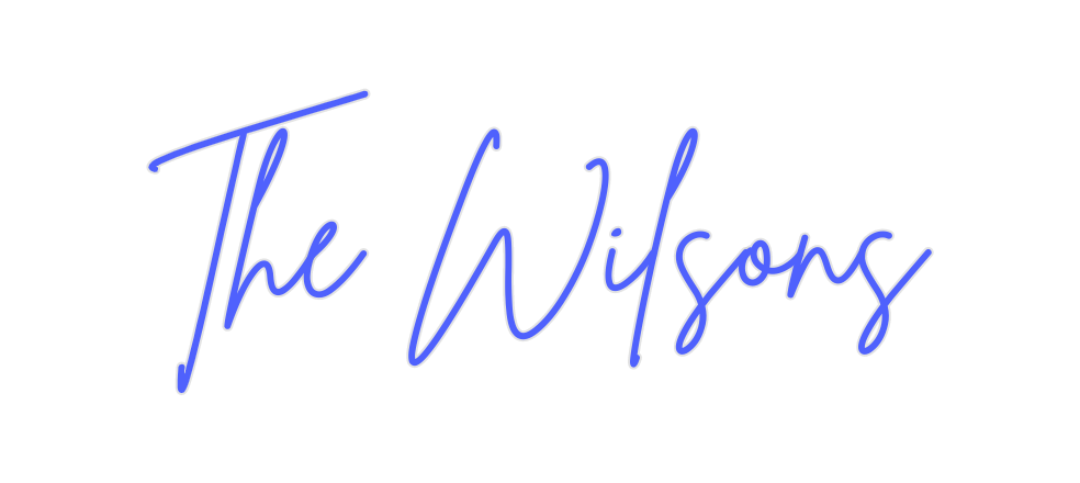 Custom Neon: The Wilsons