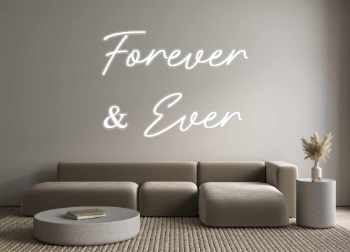 Custom Neon: Forever 
& Ev...