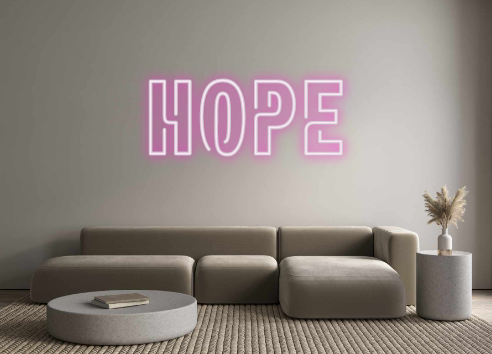 Custom Neon: HOPE