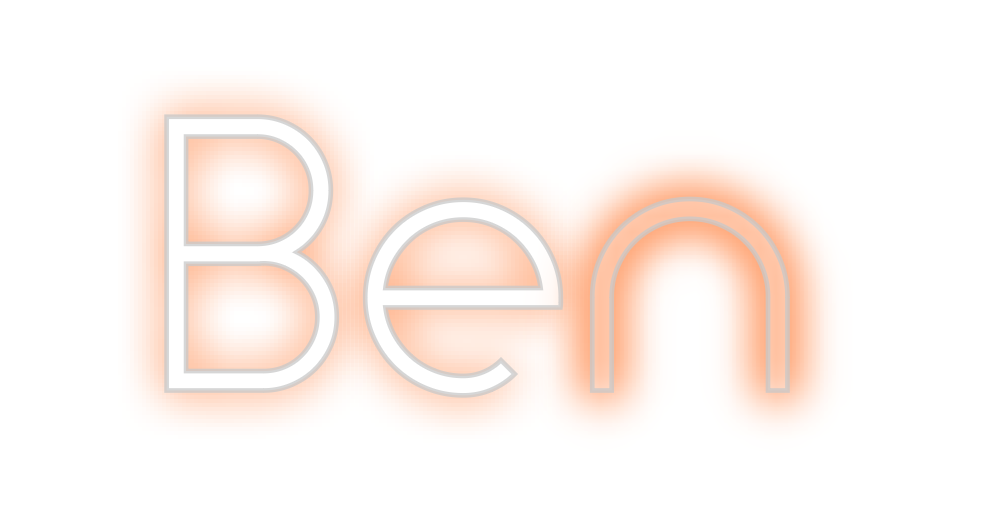 Custom Neon: Ben