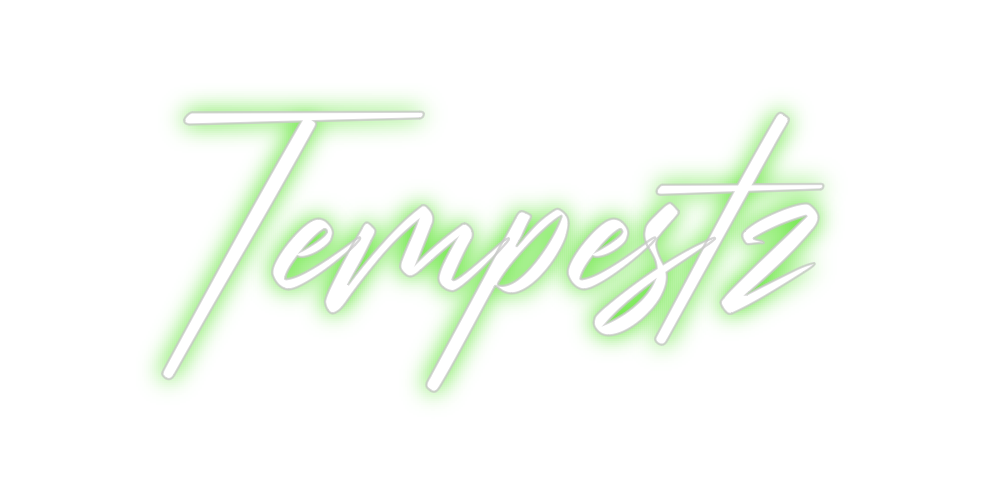 Custom Neon: Tempestz