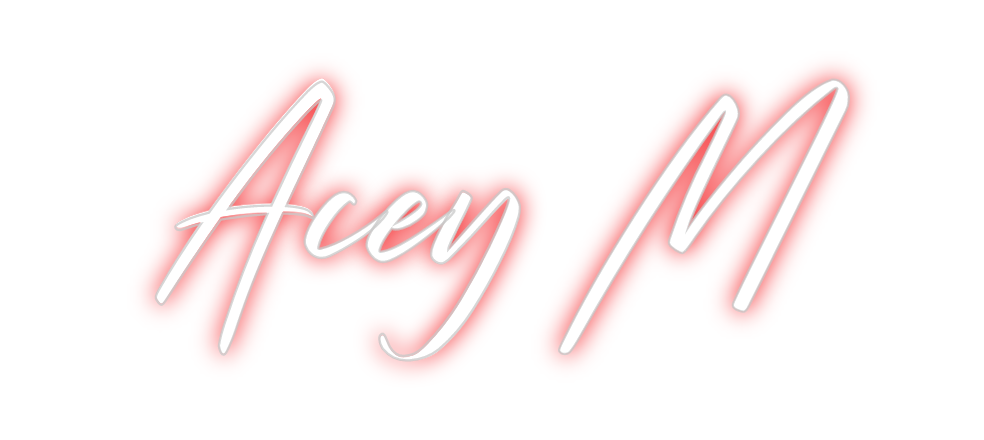 Custom Neon: Acey M