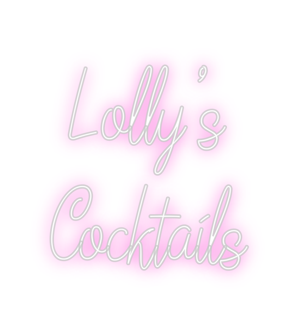 Custom Neon: Lolly’s
Cockt...