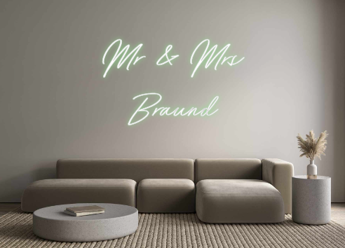 Custom Neon: Mr & Mrs
Braund