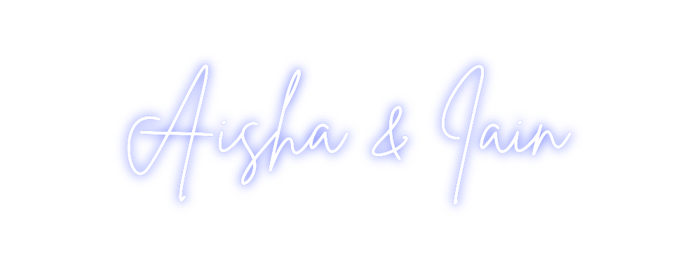 Custom Neon: Aisha & Iain