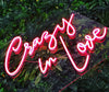 Crazy in Love red neon sign for a wedding, party or event