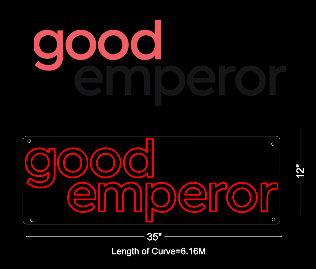 Custom Neon: good emperor